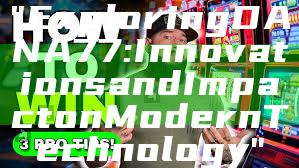 "Exploring DANA77: Innovations and Impact on Modern Technology"