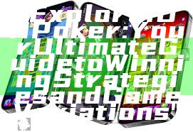 "Explore IDN Poker: Your Ultimate Guide to Winning Strategies and Game Variations"